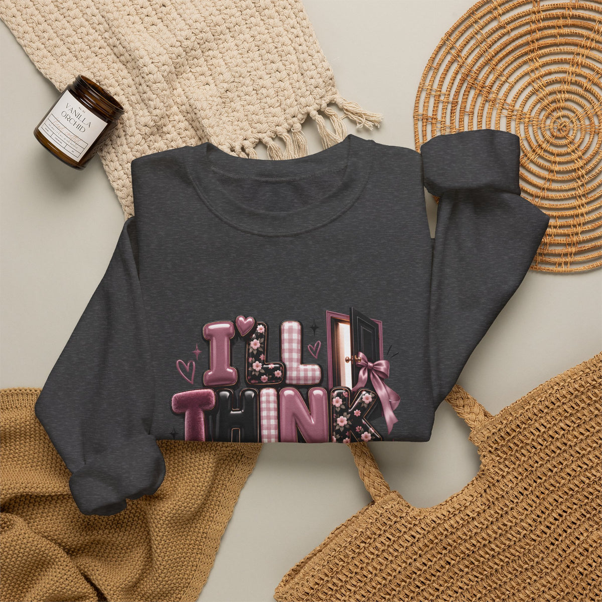 Thinkin’ About It Translation No Sweatshirt