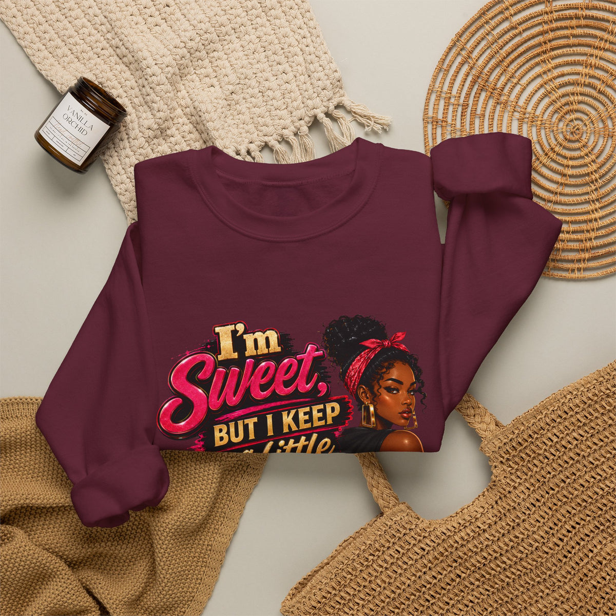 I'm Sweet But I Keep a Little Spice on Standby Sweatshirt | Sassy Phrase Crewneck