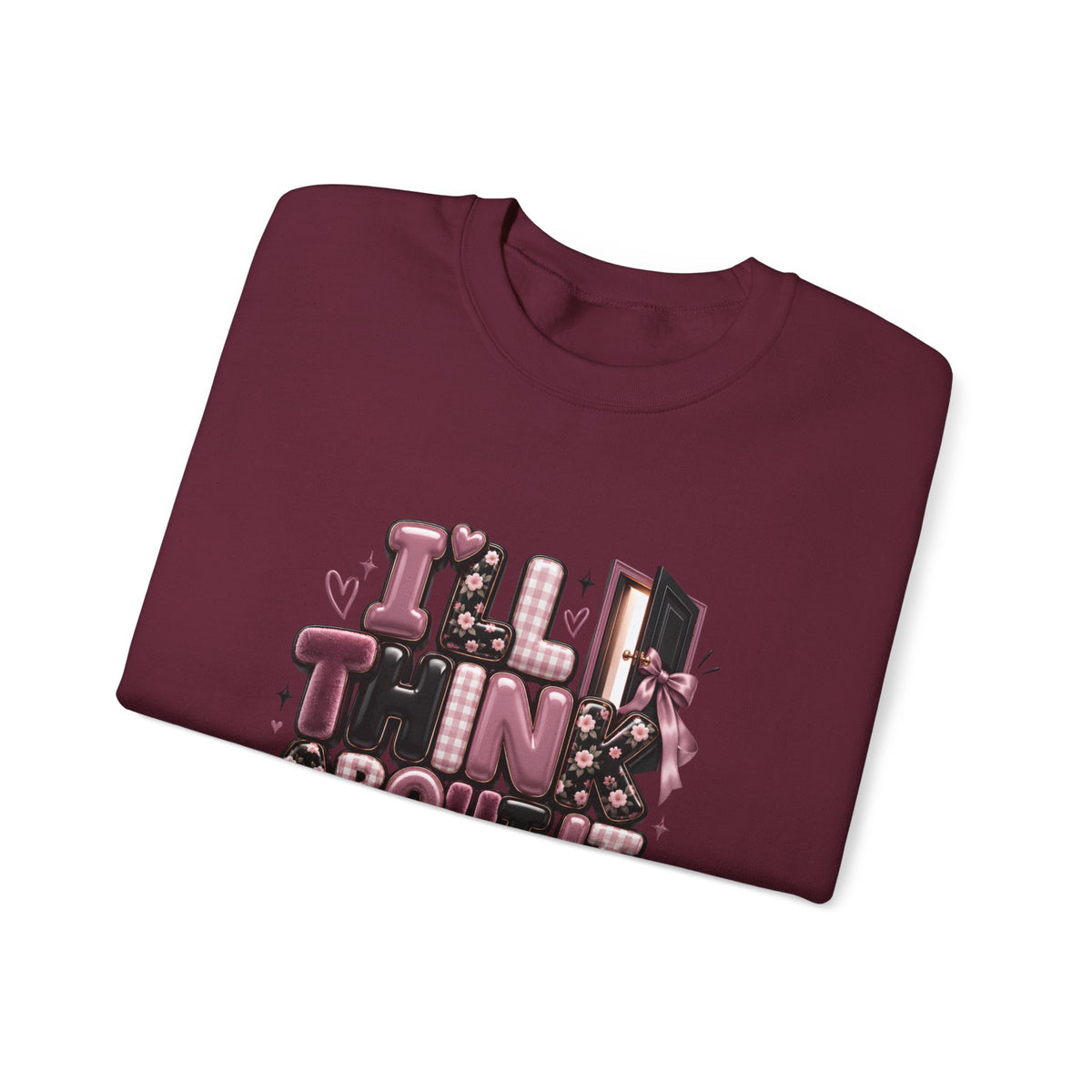 Thinkin’ About It Translation No Sweatshirt