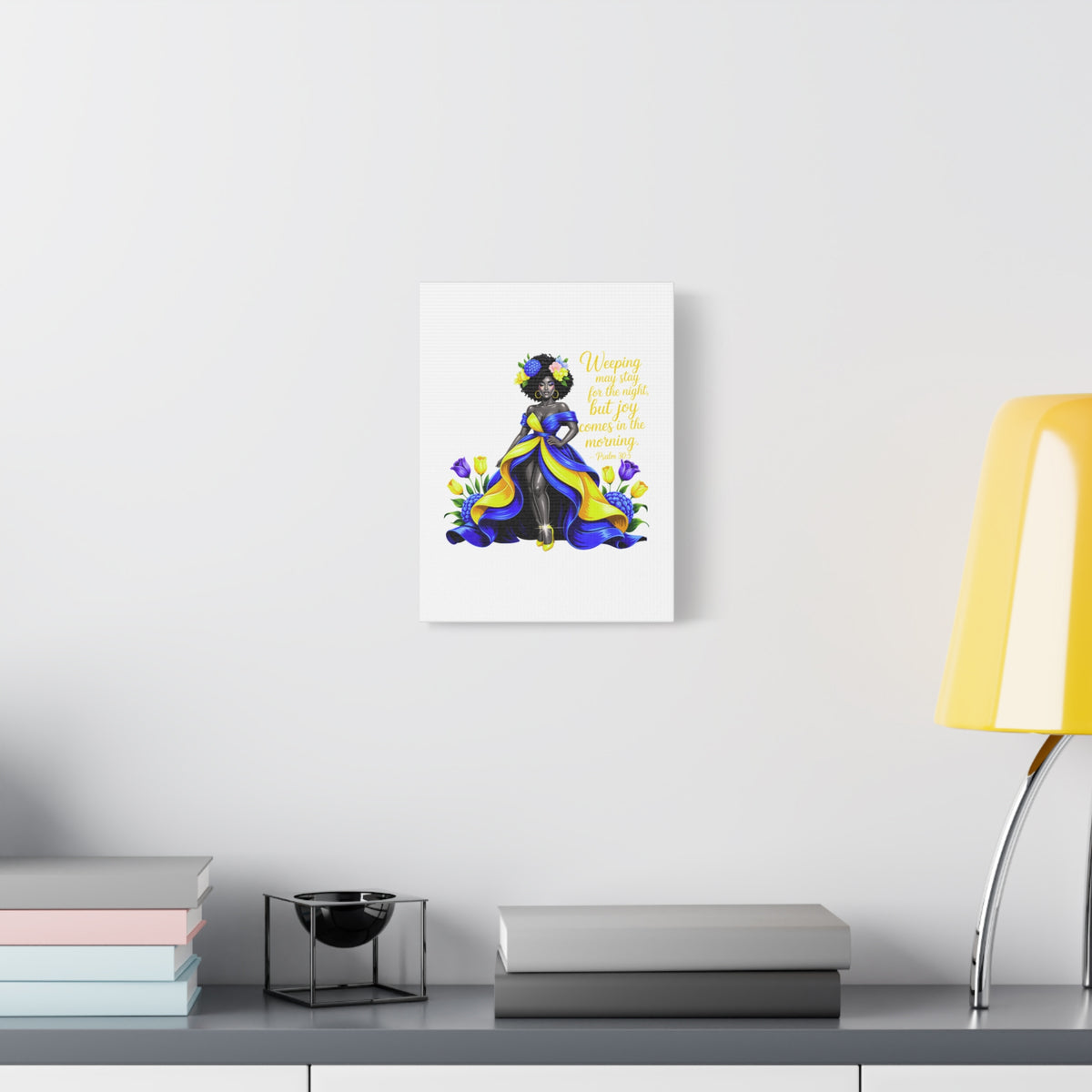 Joy Comes in the Morning Psalm 30:5 Canvas