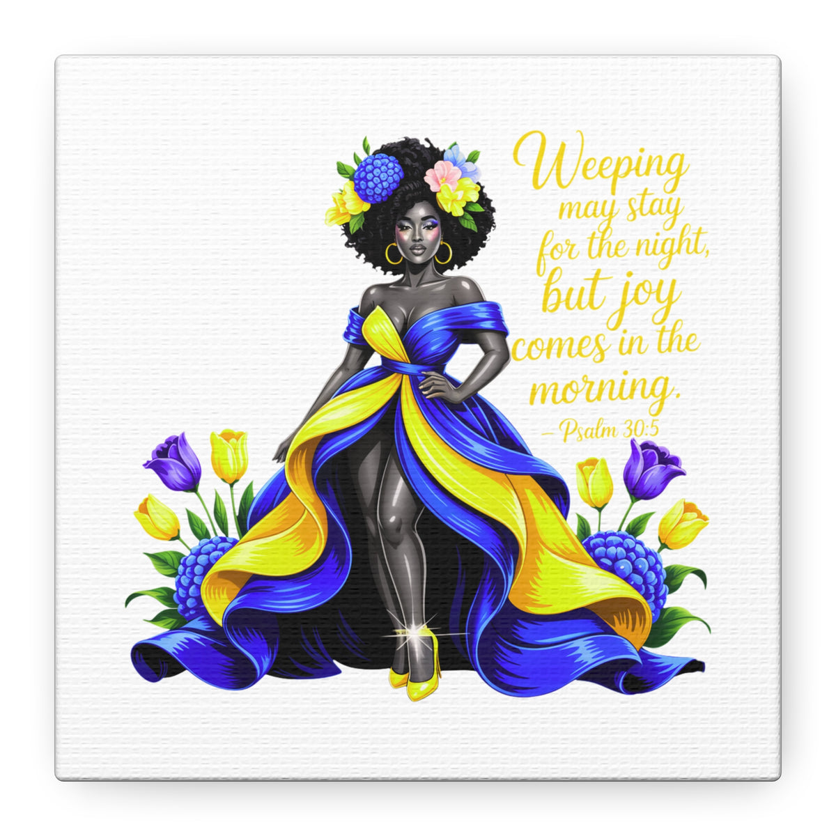 Joy Comes in the Morning Psalm 30:5 Canvas
