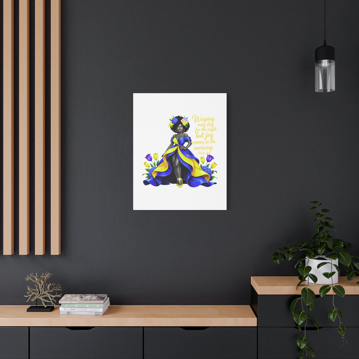 Joy Comes in the Morning Psalm 30:5 Canvas