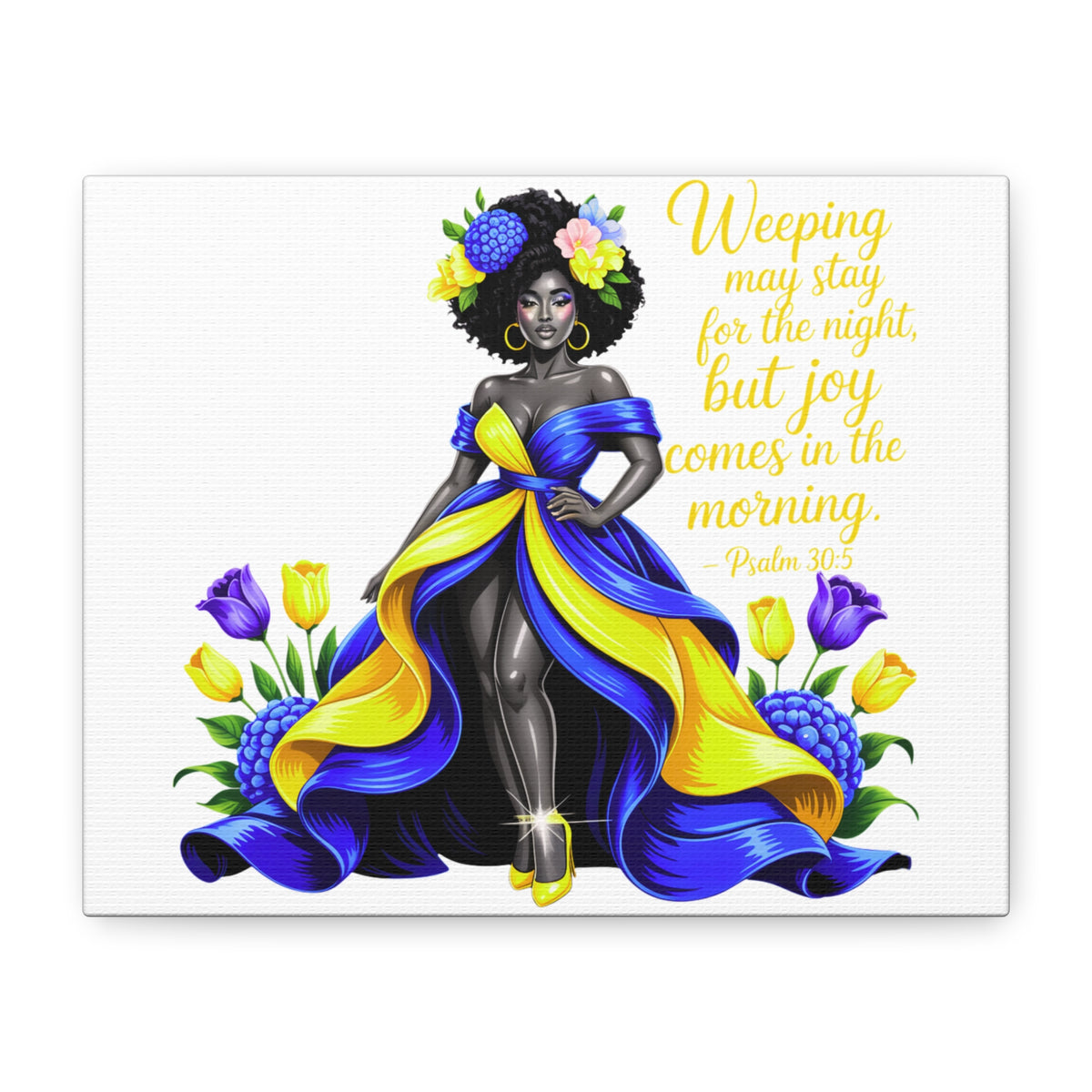 Joy Comes in the Morning Psalm 30:5 Canvas