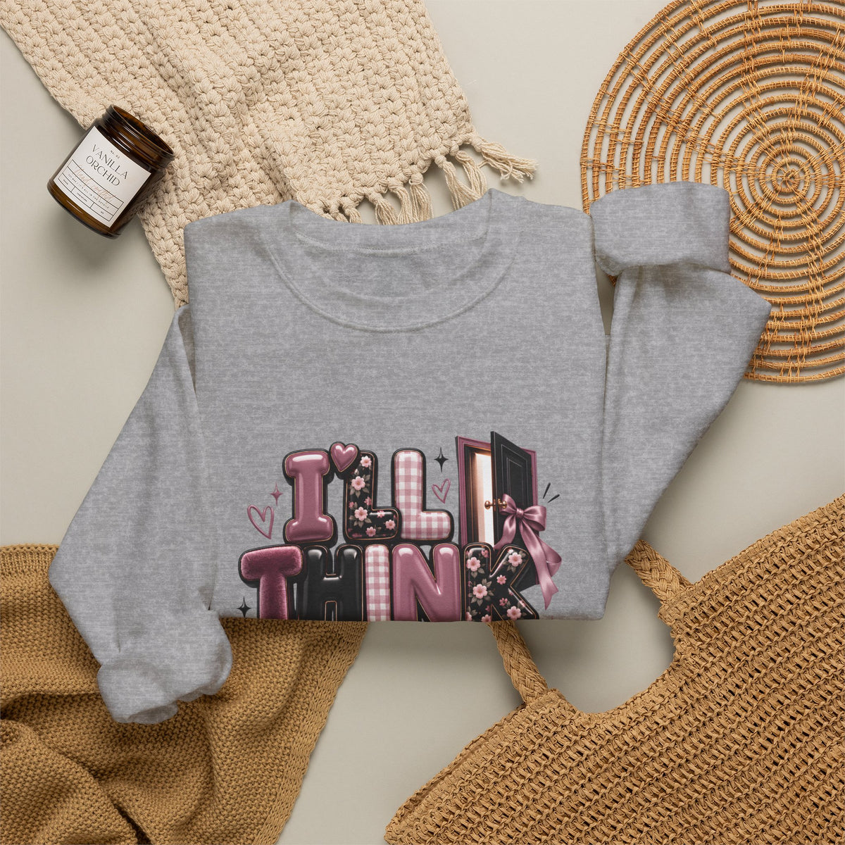 Thinkin’ About It Translation No Sweatshirt