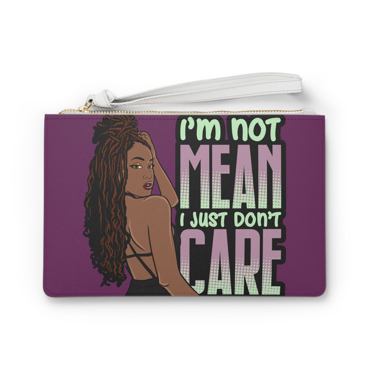 I'm Not Mean I Just Don't Care Clutch Bag | Illustrated Woman Graphic