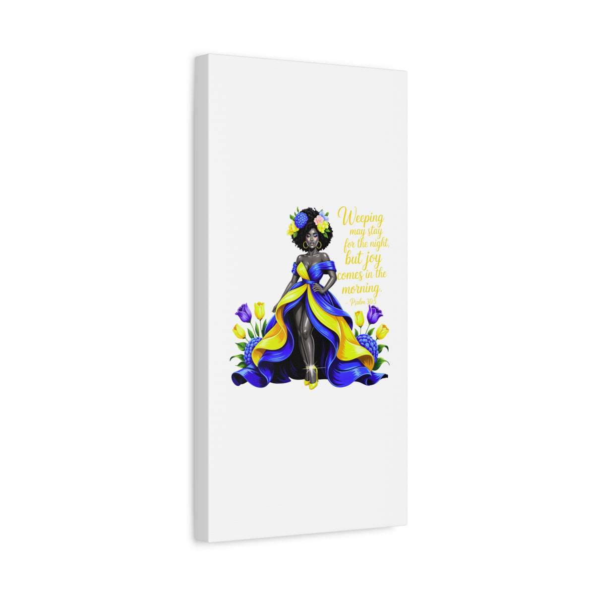 Joy Comes in the Morning Psalm 30:5 Canvas