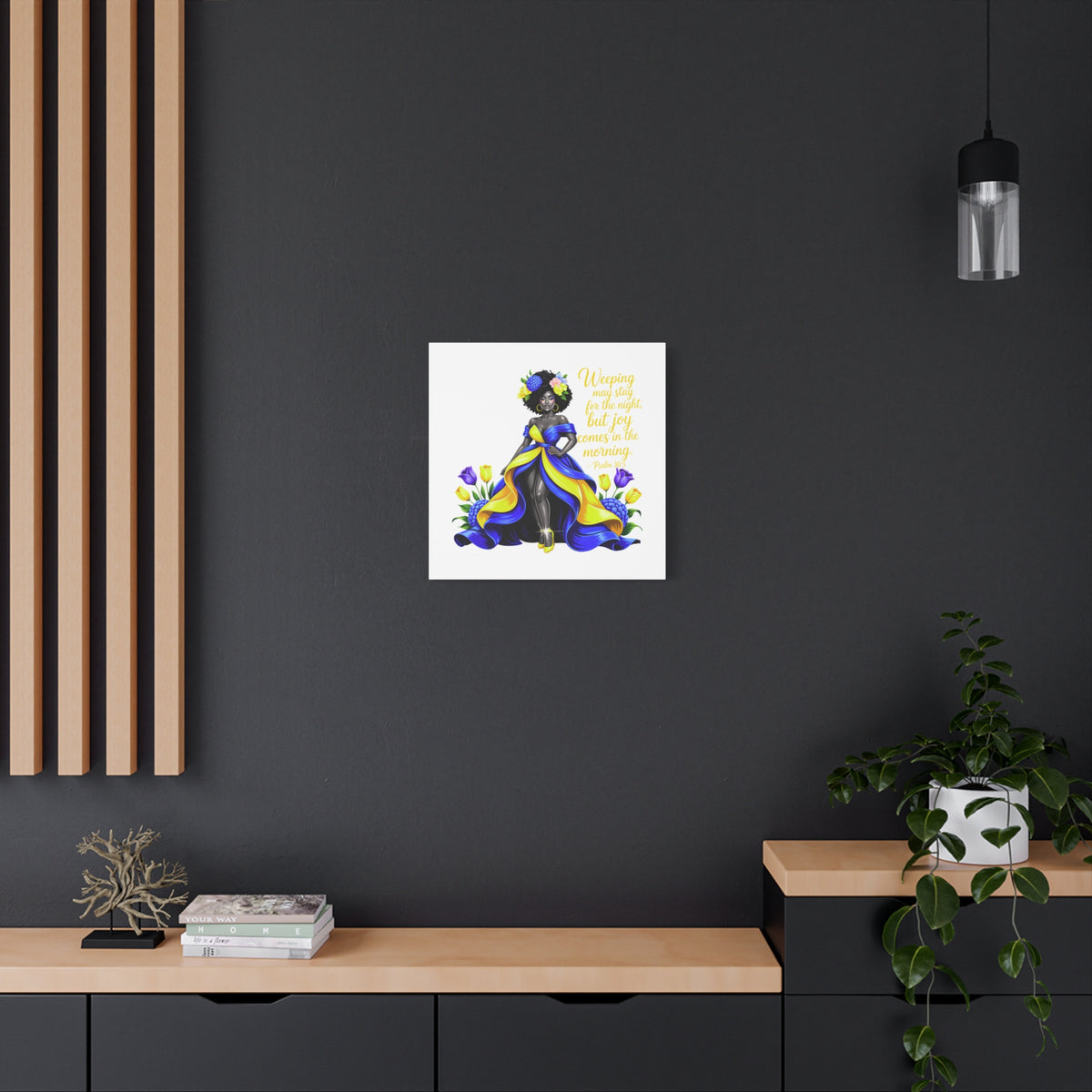 Joy Comes in the Morning Psalm 30:5 Canvas