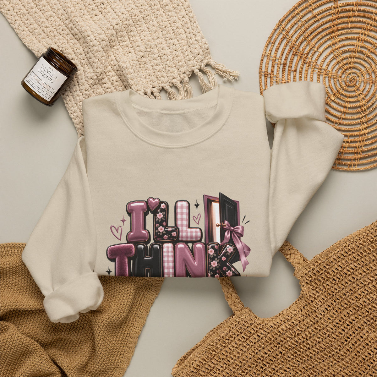 Thinkin’ About It Translation No Sweatshirt