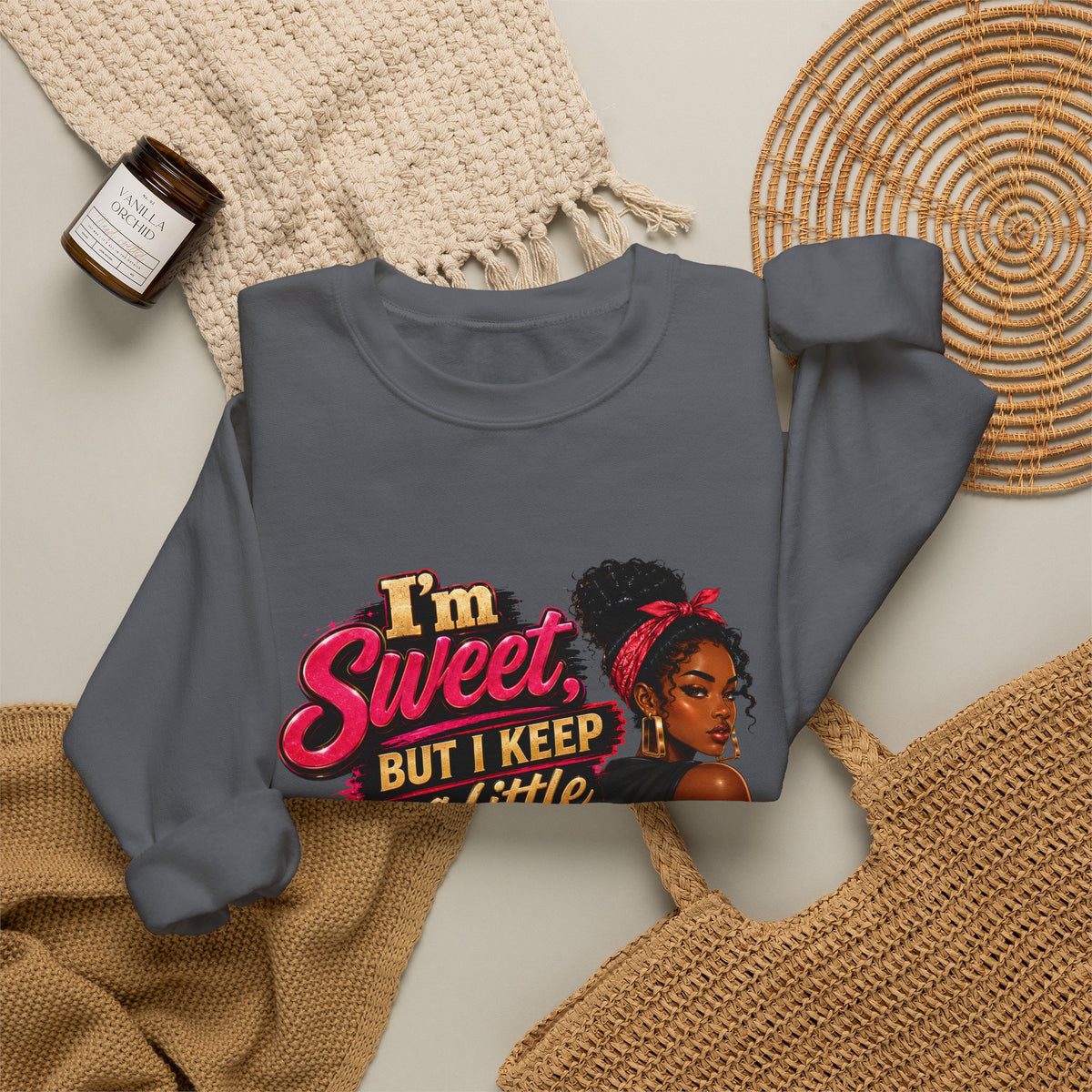 I'm Sweet But I Keep a Little Spice on Standby Sweatshirt | Sassy Phrase Crewneck