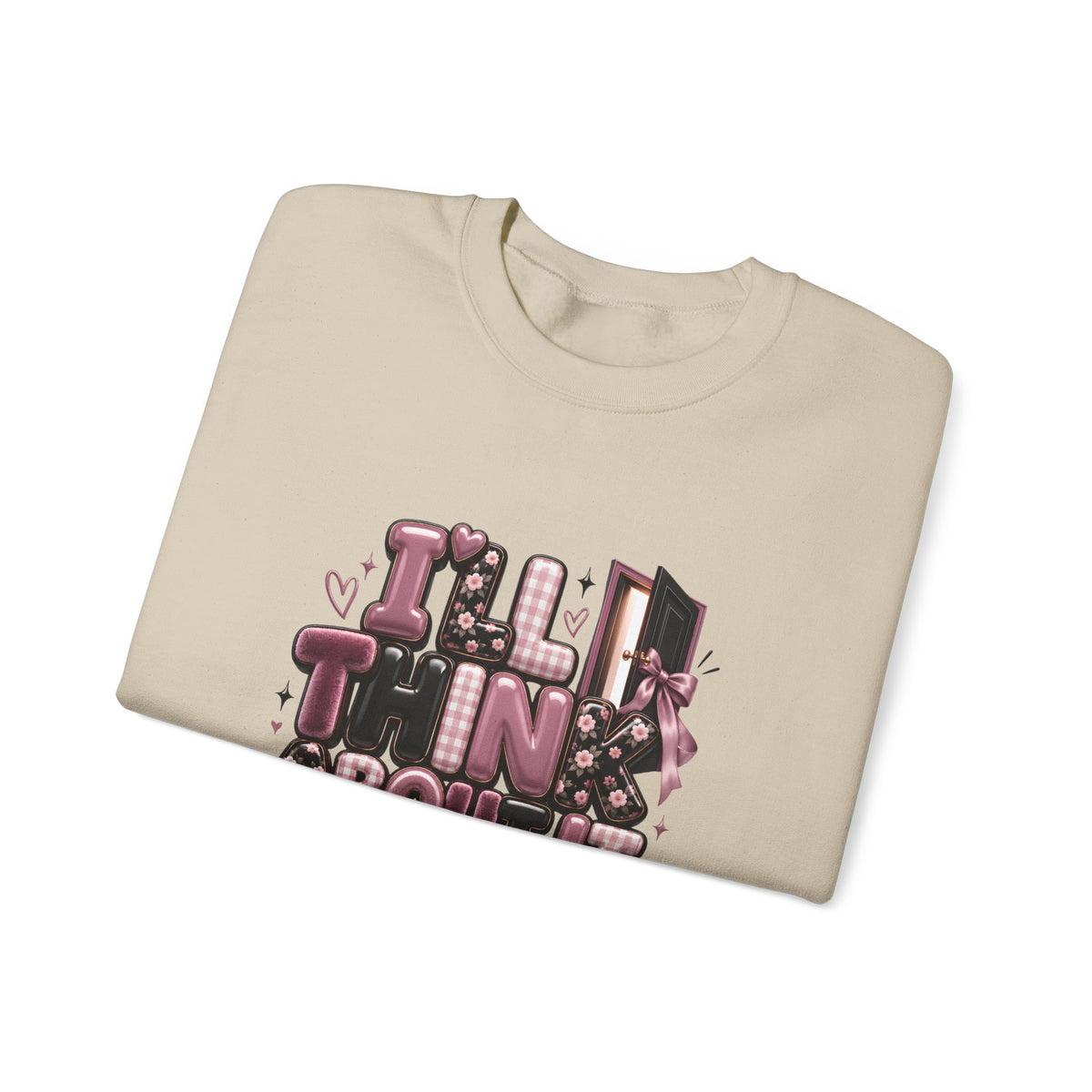 Thinkin’ About It Translation No Sweatshirt