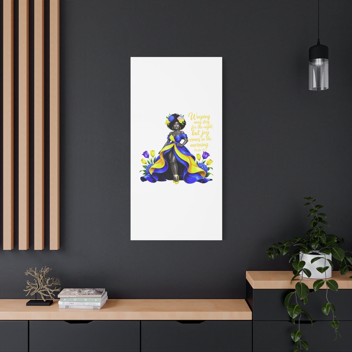 Joy Comes in the Morning Psalm 30:5 Canvas