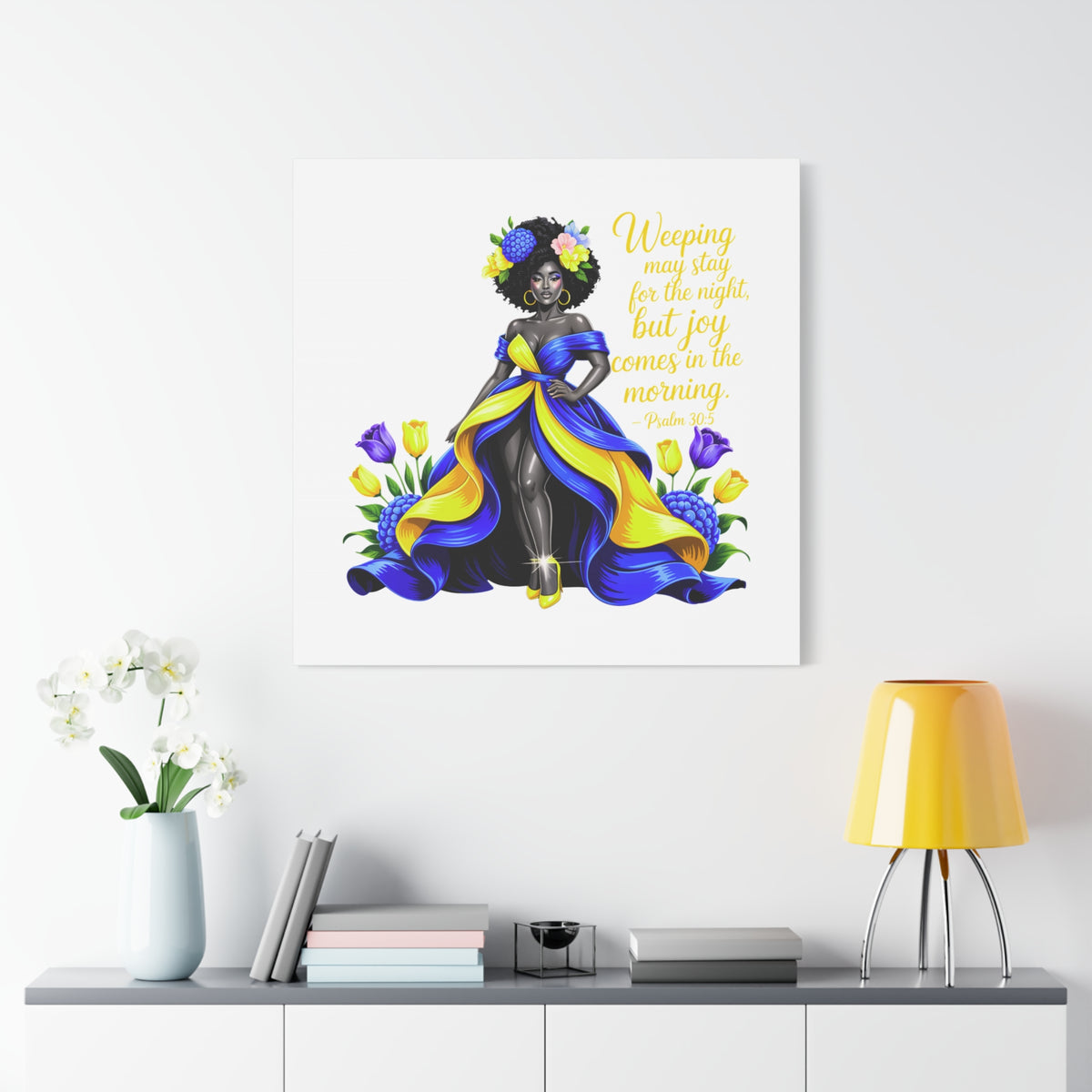 Joy Comes in the Morning Psalm 30:5 Canvas