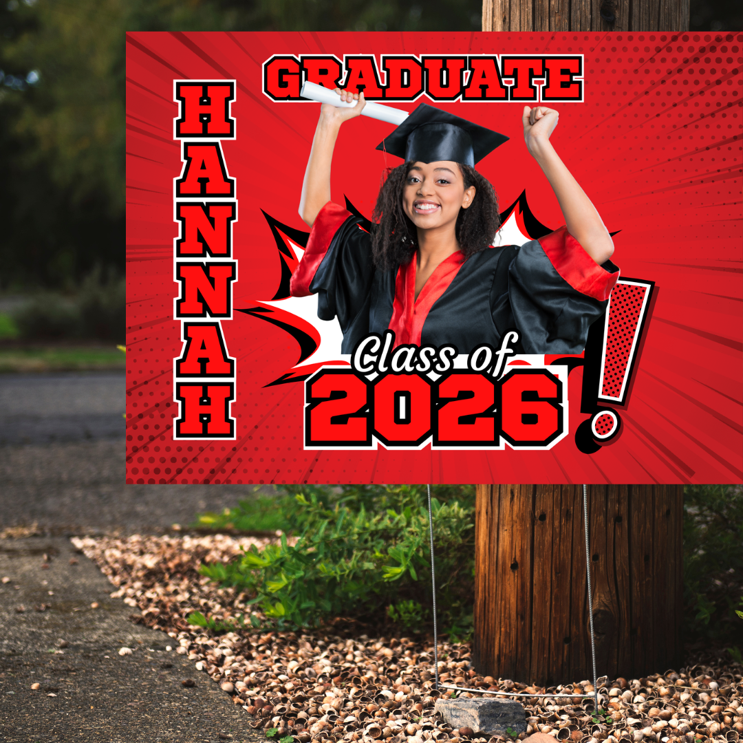 Graduate Yard sign